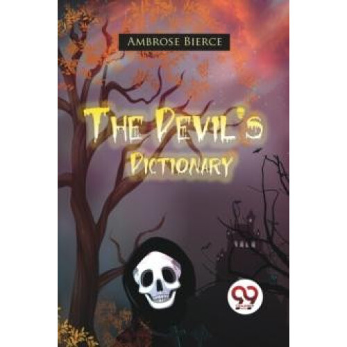 The Devils Dictionary by Ambrose Bierce Paperback Book