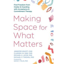 Making Space for What Matters by Michael Twohig Paperback Book