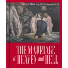 The Marriage of Heaven and Hell William Blake 17571827 and his Contemp