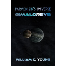 Parvon Zins Universe Gimaldreys by William C. Young Paperback Book
