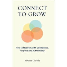 Connect to Grow by S. Chawla Paperback Book