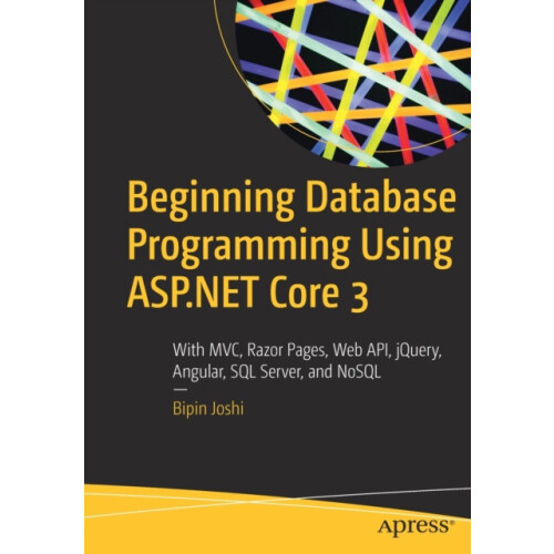 Beginning Database Programming Using ASP.NET Core 3 With MVC Razor Pag
