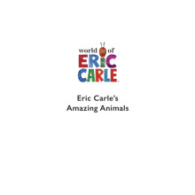 Eric Carles Book of Amazing Animals by Eric Carle Hardcover Book