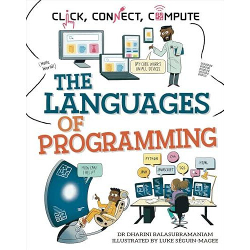 Click Connect Compute The Languages of Programming by Dr Dharini Balas