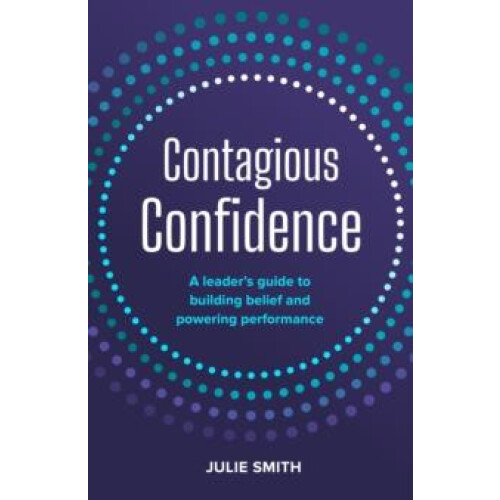 Contagious Confidence by Julie Smith Paperback Book
