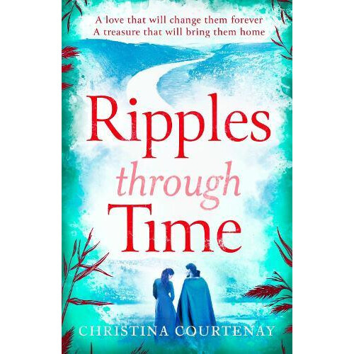 Ripples Through Time The gripping and sweepingly romantic new dualtime