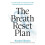 Breath Reset Plan by Brooke Elliston Paperback Book 1