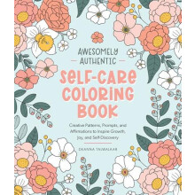 Awesomely Authentic SelfCare Coloring Book by Deanna Talwalkar Paperba