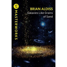 Galaxies Like Grains of Sand by Brian Aldiss Paperback Book