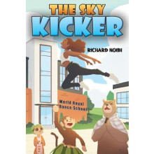 Sky Kicker by Richard Noibi Paperback Book