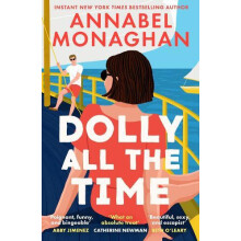 Dolly All the Time by Annabel Monaghan Paperback Book