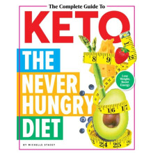 The Complete Guide To Keto by Michelle Stacey Hardcover Book
