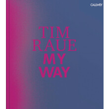 Tim Raue My Way by Tim Raue Hardcover Book