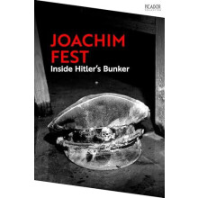 Inside Hitlers Bunker by Joachim Fest Paperback Book