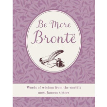 Be More Bronte by CICO Books Hardcover Book