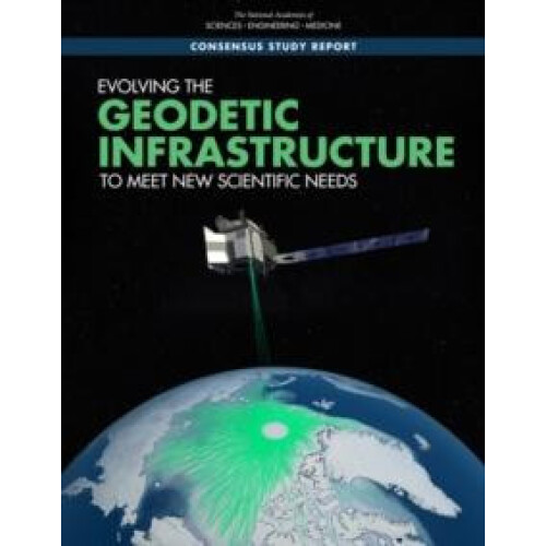 Evolving the Geodetic Infrastructure to Meet New Scientific Needs by C