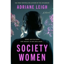 Society Women by Adriane Leigh Paperback Book