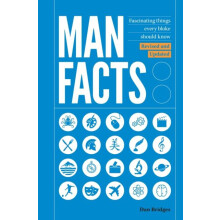 Man Facts Fascinating Things Every Bloke Should Know by Dan Bridges Ha