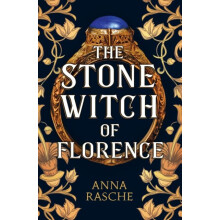 Stone Witch of Florence by Anna Rasche Paperback Book