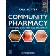 Community Pharmacy Symptoms Diagnosis and Treatment by Rutter Paul PhD