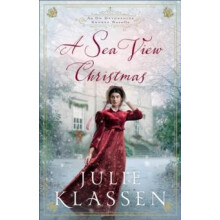 Sea View Christmas by Julie Klassen Paperback Book