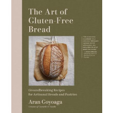 The Art of GlutenFree Bread by Aran Goyoaga Hardcover Book