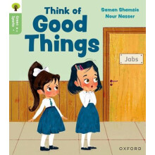 Oxford Reading Tree Green Sparks Level 3 Think of Good Things by Saman