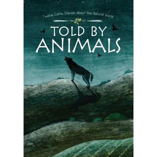 Told by Animals by Various Hardcover Book