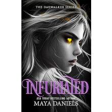 Infuriated by Maya Daniels Paperback Book