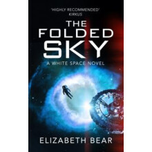 The Folded Sky by Elizabeth Bear Paperback Book