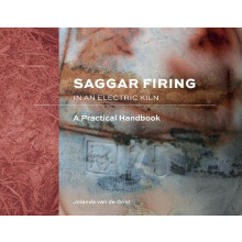 Saggar Firing in an Electric Kiln by Jolanda van de Grint Hardcover Bo
