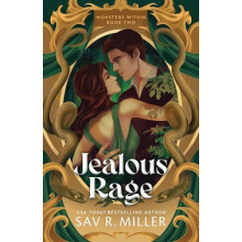 Jealous Rage A Dark College Romance SpinOff of the FanFavourite Monste