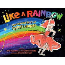 Like a Rainbow by Jacqueline Tourville Hardcover Book