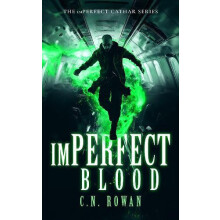 imPerfect Blood by C.N. Rowan Paperback Book