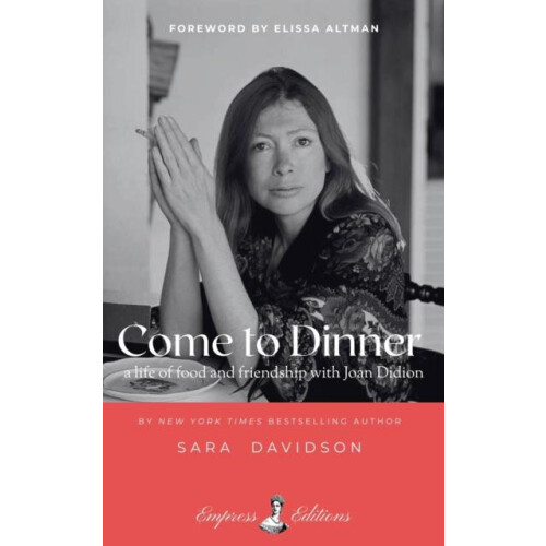 Come to Dinner by Sara Davidson Paperback Book
