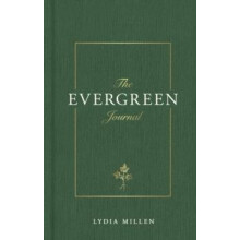Evergreen Journal by Lydia Elise Millen Hardcover Book
