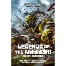 Legends of the Waaagh by Dan Abnett Paperback Book
