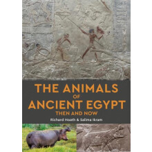 Animals of Ancient Egypt Then and Now by Salima Ikram Paperback Book