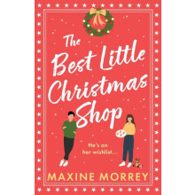 Best Little Christmas Shop by Maxine Morrey Paperback Book