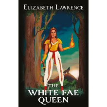 THE WHITE FAE QUEEN by ELIZABETH LAWRENCE Paperback Book
