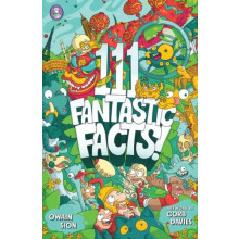 111 Fantastic Facts by Owain Sion Paperback Book