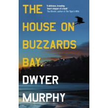 The House on Buzzards Bay A psychological suspense thriller of old sec