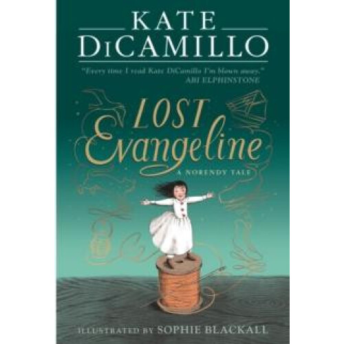 Lost Evangeline by Kate DiCamillo Hardcover Book