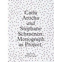 Carla Arocha and Stephane Schraenen by Barbara Vanderlinden Hardcover