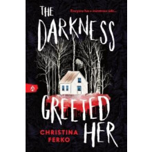 Darkness Greeted Her by Christina Ferko Paperback Book