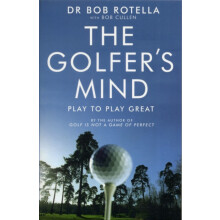 The Golfers Mind by Dr. Bob Rotella Paperback Book