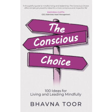 Conscious Choice by Bhavna Toor Paperback Book