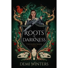 Roots of Darkness by Demi Winters Hardcover Book