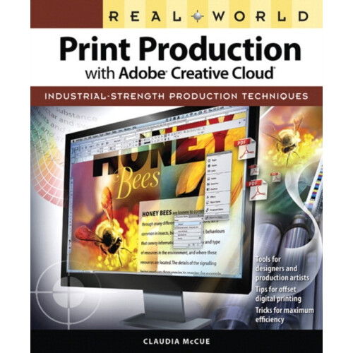 Real World Print Production with Adobe Creative Cloud by Claudia McCue