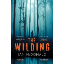 The Wilding A perfect horror thriller from a new master of the genre b